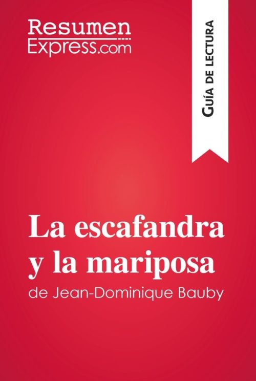 La escafandra y la mariposa de Jean-Dominique Bauby (Guía de lectura)
